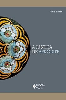 Livro A justiça de Afrodite (Reflexões Junguianas)