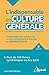 Indispensable en culture générale by 