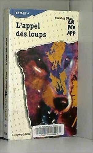 L Appel Des Loups Roman 45 Amazon Es Pean Stanley Libros En Idiomas Extranjeros