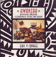 Kwanzaa: An African-American Celebration of Culture and Cooking by Eric V. Copage