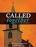 Called Together: An Introduction to Ecclesiology