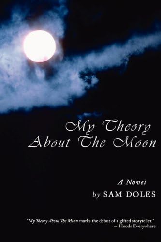 My Theory About the Moon: A Novel