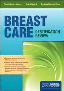 Breast Care Certification Review 9781449672669 Medicine