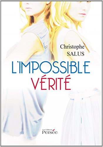 L' impossible vérité