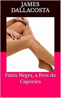 Livro Fúria Negra, a Fera da Capoeira