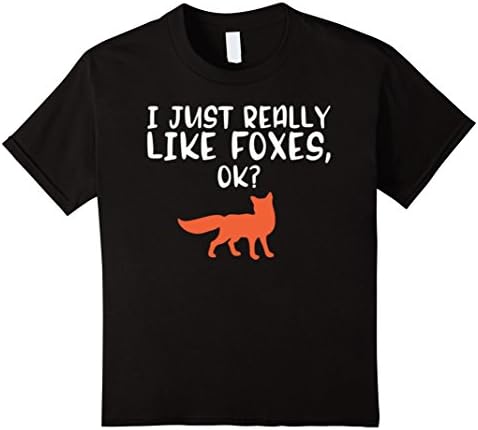 Kids I Just Really Like Foxes OK? - Funny Fox T-shirt 10 Black