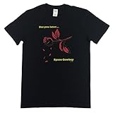 Nani?Wear Bebop Anime T-Shirt: See You Later, Space Cowboy Black