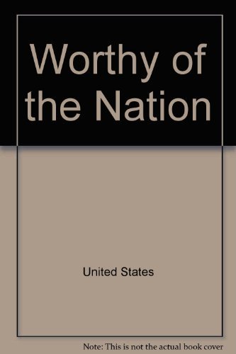 Worthy of the Nation: The History of Planning for the National Capital (National Capital Planning Commission Historical Studies)