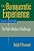 The Bureaucratic Experience: The Post-Modern Challenge: The Post-Modern Challenge