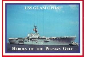 AUTOGRAPH WAREHOUSE USS Guam LPH-9 trading card (Heroes of the Persian Gulf) 1991 Lime Rock #99