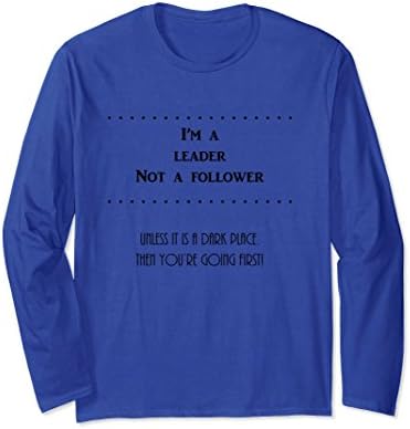 Unisex Funny I'm a leader not a follower shirt XL: Royal Blue