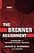 The Brenner Assignment by Patrick K. O'Donnell