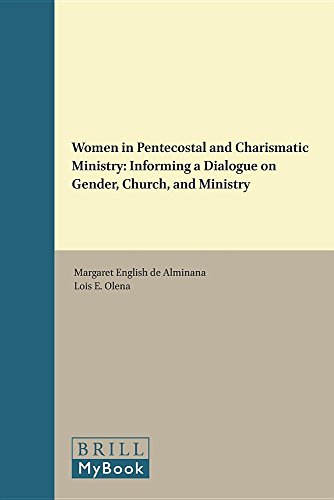 Women in Pentecostal and Charismatic Ministry: Informing a Dialogue on Gender, Church, and Ministry (Global Pentecostal and Charismatic Studies) Women in Pentecostal and Charismatic Ministry: Informing a Dialogue on Gender, Church, and Ministry (Global Pentecostal and Charismatic Studies)