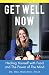 Get Well Now: Healing Yourself with Food and The Power of The Mind by Meg Haworth