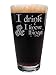 I Drink and I Know Things Pint Glass