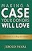 Making a Case Your Donors Will Love: The Secret to Selling the Dream