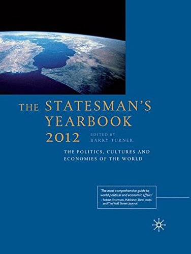 The Statesman's Yearbook 2012: The Politics, Cultures and Economies of the WorldFrom Palgrave Macmillan