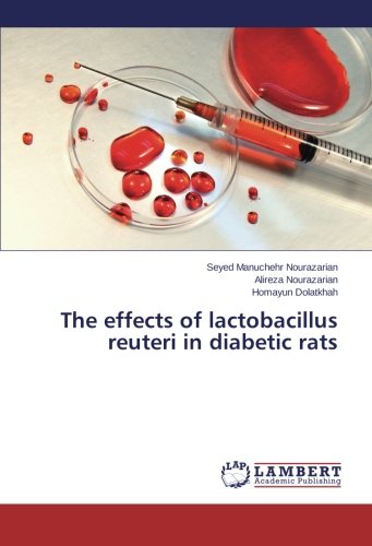 The effects of lactobacillus reuteri in diabetic rats