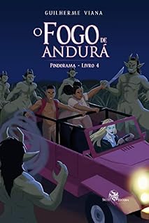 Livro O Fogo de Andurá: Pindorama - Livro 4