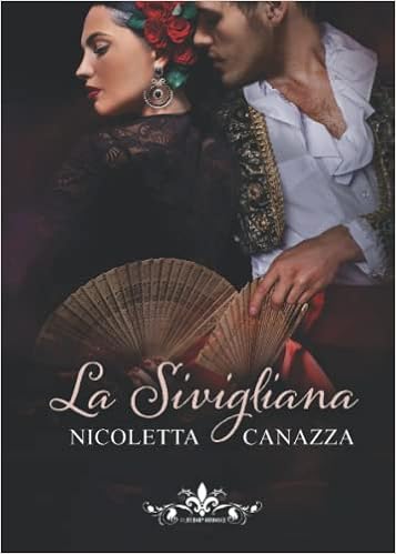 Nicoletta Canazza - La Sivigliana (2022)
