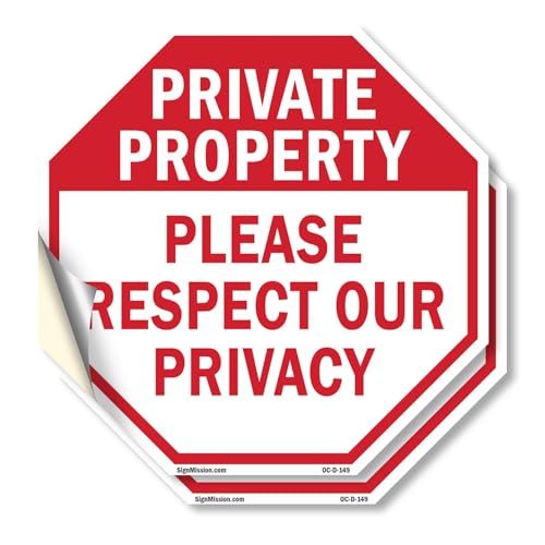 Private Property Please Respect Our Privacy (2 Pack) 4 inch X 4 inch Octagon Vi…
