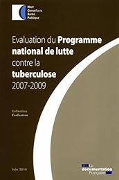 Évaluation du programme national de lutte contre la tuberculose, 2007-2009