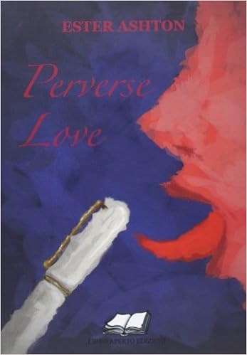 Ester Ashton - Perverse Love (2013)