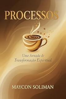 Livro Processos: Uma Jornada de Transformação Espiritual