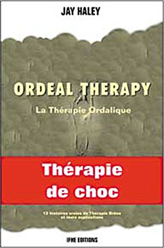 Ordeal therapy