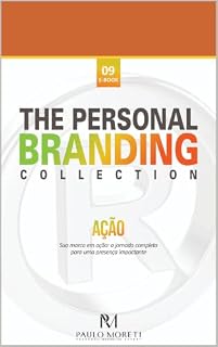 Livro Personal Branding Collection 09 - AÇÃO: Sua marca em ação: a jornada completa para uma presença impactante