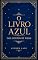 Livro O Livro Azul das Fadas: por Andrew Lang (Livros Coloridos de Andrew Lang 2)