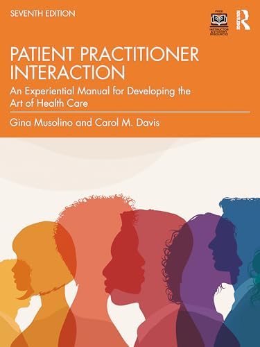 語学・辞書・学習参考書 Interacting with Patients Patient Practitioner Interaction: An Experiential Manual for