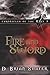 Fire and Sword: Chronicles of the Host, Vol 5 by D. Brian Shafer