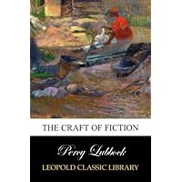 Amazon.com: The Craft of Fiction: Lubbock, Percy: Books