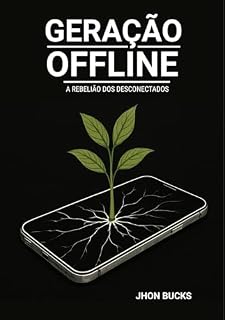 Livro Geração Offline: A Rebelião dos Desconectados