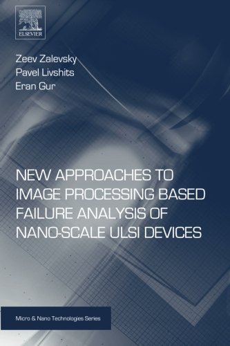 New approaches to image processing based failure analys…