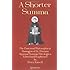 A Shorter Summa: The Essential Philosophical Passages of Saint Thomas Aquinas' Summa Theologica