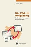 Image de Die X/Motif Umgebung: Eine Einführung für Anwender und Systemverwalter (German Edition)