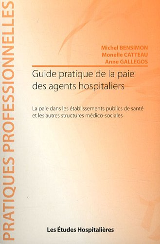 Guide pratique de la paie des agents hospitaliers