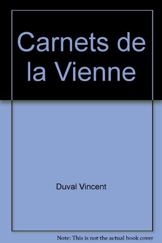 Carnets de la Vienne