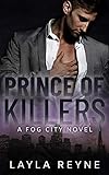 Prince of Killers: A Fog City Novel by 