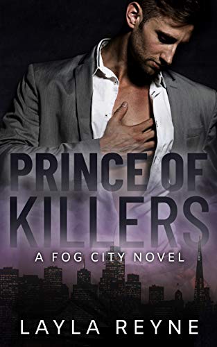 Prince of Killers: A Fog City Novel by Layla Reyne