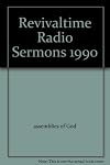 Revivaltime Radio Sermons 1990