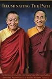 Paperback Illuminating the Path: Ngondro Instructions According to the Nyingma School of Vajrayana Buddhism Book