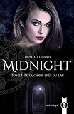 Midnight: T. 1. Le fantôme près du lac (French Edition) by