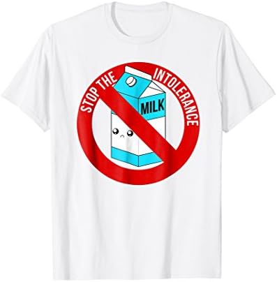 Stop The Intolerance milk lactose pun t shirt funny joke
