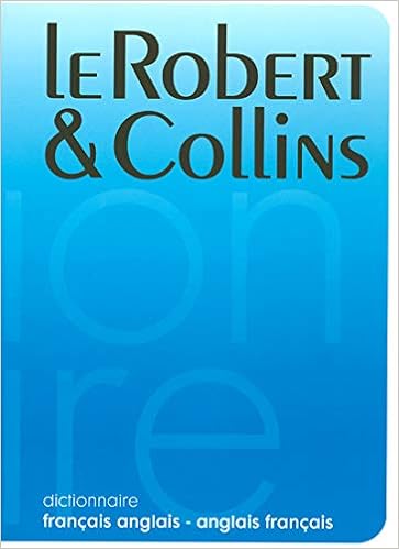 Amazon Com Le Robert Collins Dictionnaire Francais Anglais Et Anglais Francais Senior French Edition 9782849021170 Michela Clari Martyn Back Jean Francois Allain Collectif Lorna Knight Books