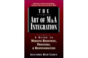 The Art of M&A Integration: A Guide to Merging Resources, Processes and Responsibilities