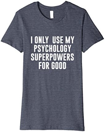 Womens Only Use My Psychology Superpowers for Good T-Shirt Medium Heather Blue