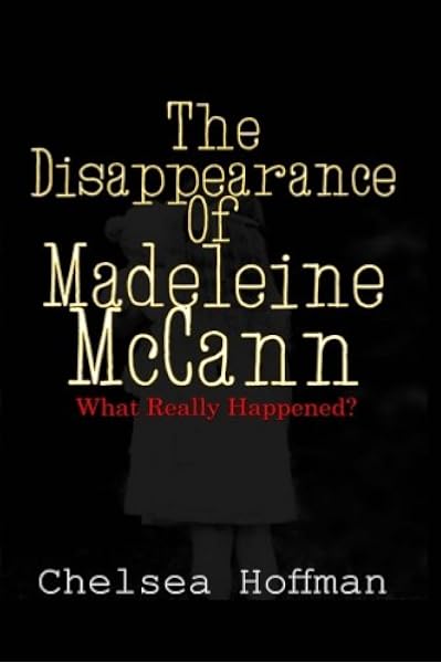 the disappearance of madeleine mccann